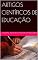 Livro ARTIGOS CIENTÍFICOS DE EDUCAÇÃO