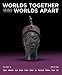Worlds Together, Worlds Apart: A History of the World: 600 to 1850 (Third Edition)  (Vol. B)