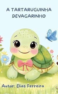 Livro A TARTARUGUINHA DEVAGARINHO