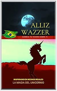 Livro LA MAGIA DEL UNICORNIO: CAMBIA TU VISIÓN SOBRE TI
