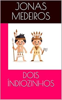 Livro DOIS ÍNDIOZINHOS
