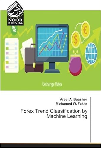 Forex Trend Classification By Machine Learning Areej A Baasher - 
