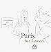 Paris For Lovers
