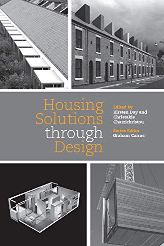 Housing Solutions through Design (Housing the Future) by Graham Cairns, Christakis Chatzichristou