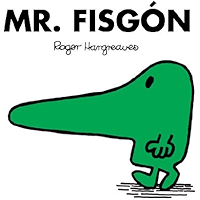 Mr. Fisgón (Mr. Men Y Little Miss) (Spanish Edition) book cover