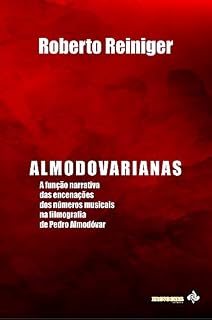 Livro Almodovarianas: A função narrativa das encenações dos números musicais na filmografia de Pedro Almodóvar