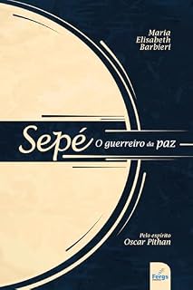 Livro Sepé o guerreiro da paz
