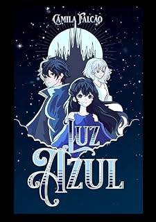 Livro Luz Azul (Luzes Brilhantes Livro 1)