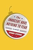 The Innocent Have Nothing to Fear: A novel