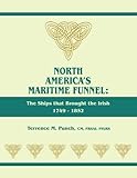 Erin S Sons Irish Arrivals In Atlantic Canada 1761 1853