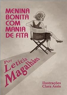 Livro Menina Bonita com Mania de Fita: Livro com audiodescrição