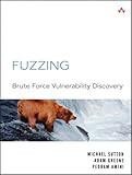 Fuzzing: Brute Force Vulnerability Discovery by Michael Sutton, Adam Greene