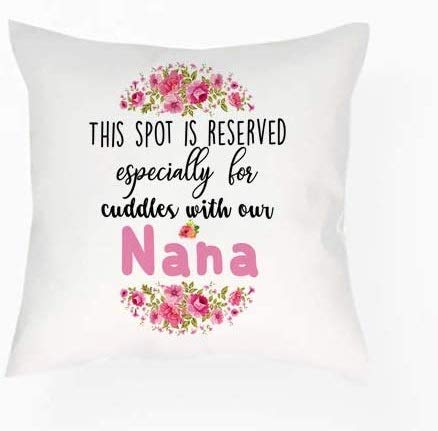 Wevow Mothers Day themed This spot is reserved especially for cuddles with our Nana Cushion Cover 40 cm x 40 cm Throw Pillow Cover.