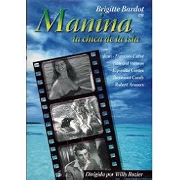 Manina, La Chica De La Isla (Manina, La Fille Sans Voiles)