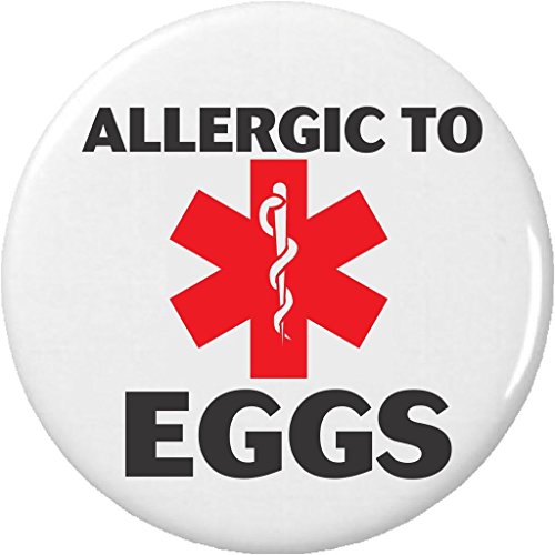 Allergic to EGGS 2.25â€ Large Button Pin Medical Alert Symbol Allergy Health