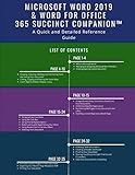 Microsoft Word 2019 & Word for Office 365 Succinct CompanionTM: A Quick and Detailed Reference Guide by 