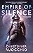 Empire of Silence (Sun Eater Book 1) by Christopher Ruocchio
