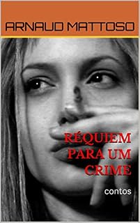 Livro RÉQUIEM PARA UM CRIME: CONTOS
