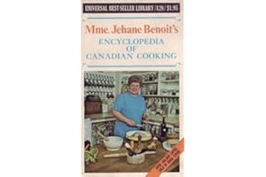 Mme. Jehane Benoit's ENCYCLOPEDIA OF CANADIAN COOKING Universal BestSeller Library / 128