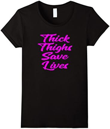 Womens Thicks Thighs Save Lives Funny Workout T-Shirt XL Black