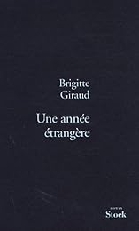 Une  année étrangère