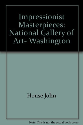 Impressionist Masterpieces: National Gallery of... 187148717X Book Cover