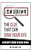 SNORING - The Clue That Could Save Your Life: A Patient's Guide To Sleep Apnea by 