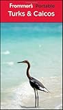Frommer's Portable Turks and Caicos by Alexis Lipsitz Flippin