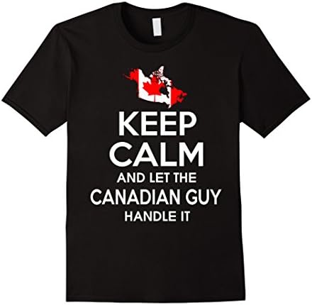 Men's Keep calm and let the canadian guy handle it shirt-coolshirt Medium Black