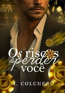 Livro Os Riscos de Perder Você