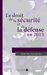 Le  droit de la sécurité et de la défense en 2013
