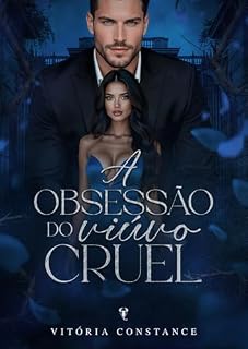 Livro A obsessão do viúvo cruel