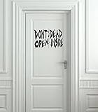 Don't Open Dead Inside Wall Decal- Black (20