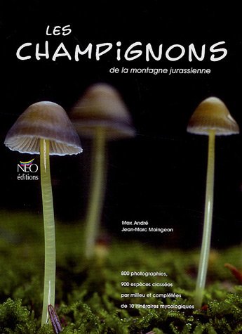 les champignons de la montagne jurassienne by (Paperback)