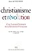 Christianisme et révolution: Cinq leçons d'histoire de la Révolution française (French Editi by 