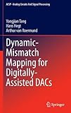 Dynamic-Mismatch Mapping for Digitally-Assisted DACs, Tang, Yongjian and Hegt, Hans, 1461412498