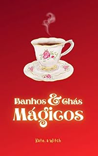 Livro Banhos e chás mágicos