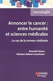 Annoncer le cancer, entre humanité et sciences médicales