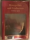 Monopolists and Freebooters (The Pacific since Magellan, Volume 2)