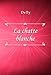 La chatte blanche (French Edition) by Delly