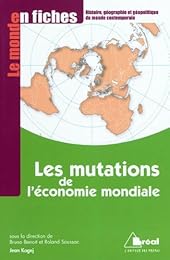 Les  mutations de l'économie mondiale du début du XXe siècle aux années 1970