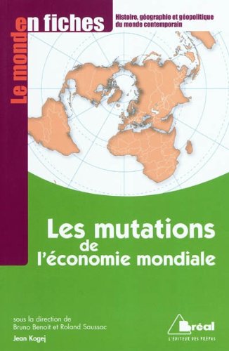 Les  mutations de l'économie mondiale du début du XXe siècle aux années 1970