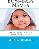 Image de Boys Baby Names: Over 5000 Names and Meanings (Baby Names for Boys)