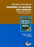 Volatilité et pricing des options : Stratégies et tecnhiques de trading avancées by 
