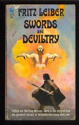 Swords And Deviltry Fafhrd And The Gray Mouser 1 Leiber Fritz 9780441791767 Amazon Com Books