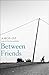 Between Friends by Amos Oz, Sondra Silverston