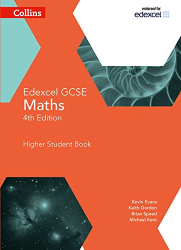 EDEXCEL GCSE MATHS HIGHER STUDENT BOOK [Paperback] Evans, Kevin; Gordon, Keith; Speed, Brian and Kent, Michael