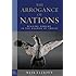 The Arrogance of Nations: Reading Romans in the Shadow of Empire (Paul in Critical Contexts)