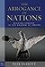 The Arrogance of Nations, paperback edition: Reading Romans in the Shadow of Empire (Paul in Critical Contexts)
