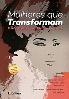 Livro Mulheres que transformam: Edição Poder de uma história - Volume II